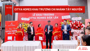 CityA Homes Khai Trương Chi Nhánh Tây Nguyên Tại Buôn Ma Thuột – Đắk Lắk