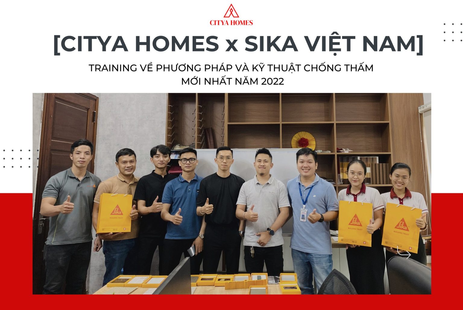 Sika Việt Nam cùng đội ngũ Kiến Trúc Sư – Kỹ Sư của CityA Homes