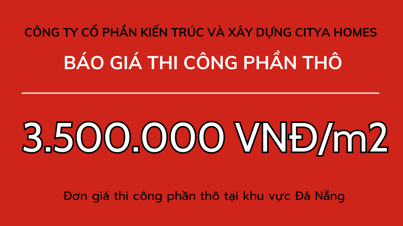 Báo giá xây nhà trọn gói- Đà Nẵng