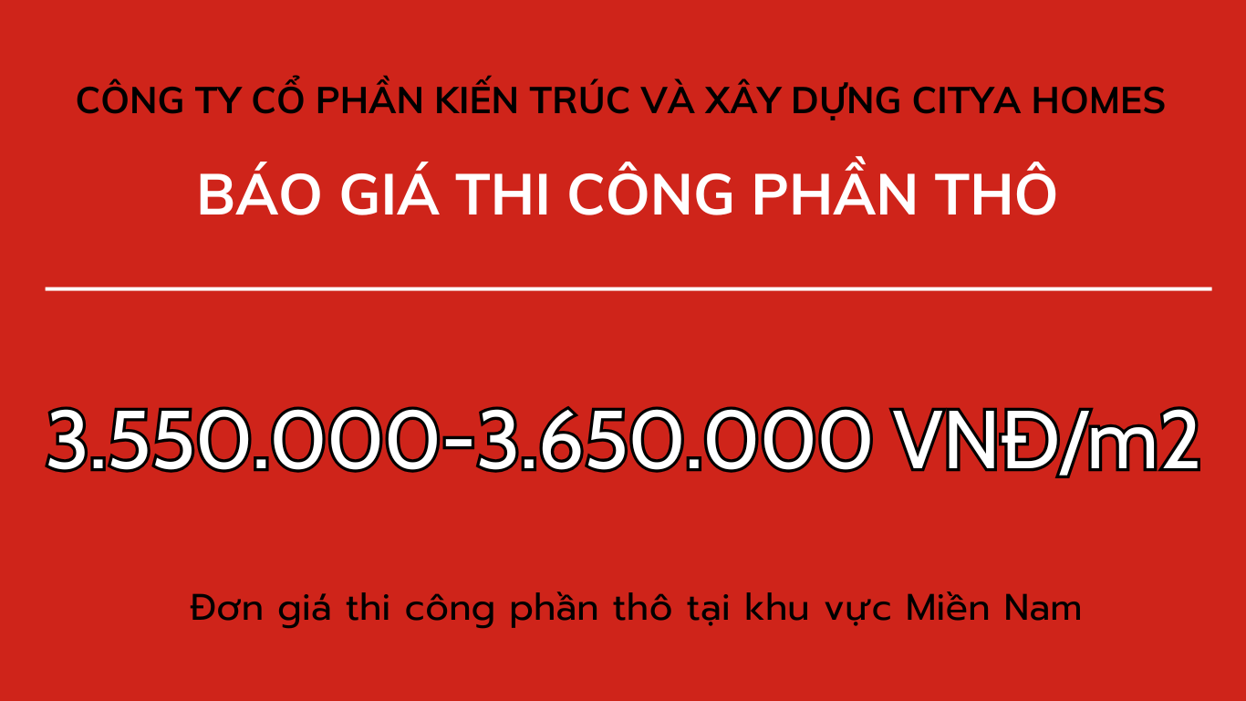 Đơn giá xây nhà phần thô tại Khu vực Miền Nam