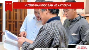 Hướng dẫn cách đọc bản vẽ xây dựng chuẩn xác
